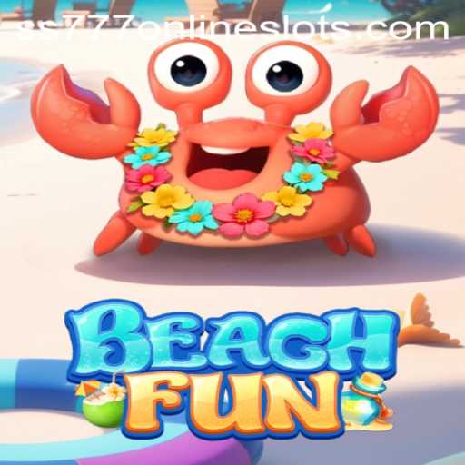Discover the Excitement of BeachFun: An Adventure with ss777